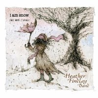 The Heather Findlay Band - I Am Snow (2016)
