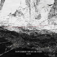 November Might Be Fine - South (2017)