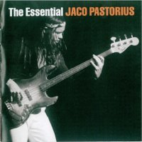 Jaco Pastorius - The Essential Jaco Pastorius 2CD (2007)  Lossless