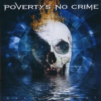 Poverty\'s No Crime - Save My Soul (2007)  Lossless