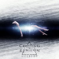 Crossing The Rubicon - Ascension (2015)
