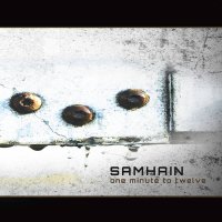 Samhain - One Minute To Twelve (2017)
