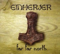 Einherjer - Far Far North (1997)