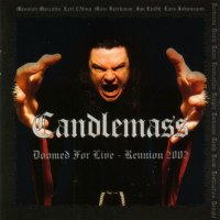 Candlemass - Doomed For Live - Reunion 2002 (2003)