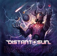 Distant Sun - Dark Matter (2015)