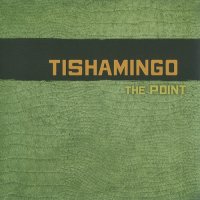 Tishamingo - The Point (2007)