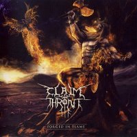 Claim The Throne - Forged In Flame (2013)
