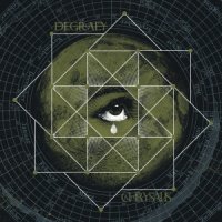 Degraey - Chrysalis (2016)