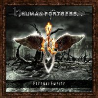 Human Fortress - Eternal Empire (2CD) (2008)