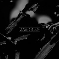 VA - Terra Relicta Presents: Vol. I - Dark Ambient (2016)