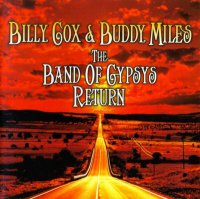 Billy Cox & Buddy Miles - The Band Of Gypsys Return (2006)  Lossless
