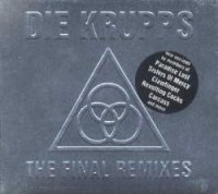 Die Krupps - The Final Remixes (1994)