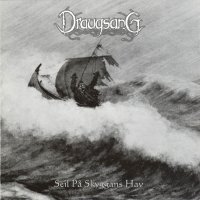 Draugsang - Seil På Skyggans Hav (2005)