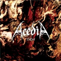 Acédia - L\'Exil (2012)