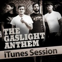 The Gaslight Anthem - iTunes Sessions (2011)