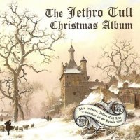 Jethro Tull - he Jethro Tull Christmas Album (2CD) (2009)