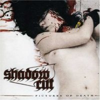 Shadow Cut - Pictures Of Death (2005)