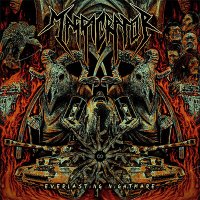 Massacrator - Everlasting Nightmare (2016)