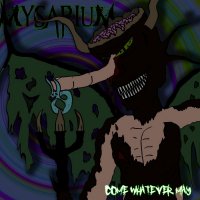 Mysarium - Come Whatever May (2015)
