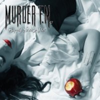 Murder F.M. - Happily Neverafter (2015)