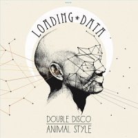 Loading Data - Double Disco Animal Style (2013)