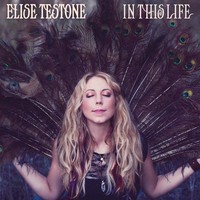 Elise Testone - In This Life (2014)