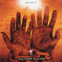 Culture Kultur - Spirit (2010)