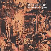 Attrition - The Hidden Agenda (1993)