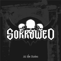 Sorrowed - At The Ruins (2012)