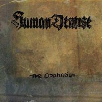 Human Demise - The Odditorium (2010)