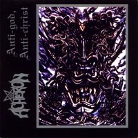 Acheron - Anti-god, Anti-christ (1996)