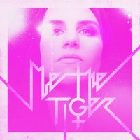 Me The Tiger - Hollow (2017)