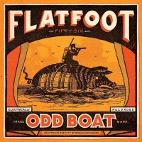 Flatfoot 56 - Odd Boat (2017)