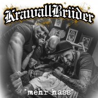 Krawallbrüder - Mehr Hass (Deluxe Edition) (2017)