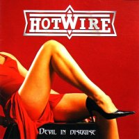 Hotwire - Devil In Disguise (2006)