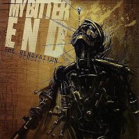 My Bitter End - The Renovation (2007)