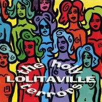 The Holy Terrors - Lolitaville (1994)