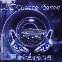 Cuatro Gatos - Esferica (2005)