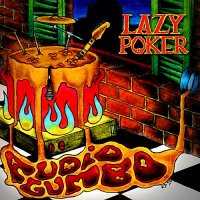 Lazy Poker - Audio Gumbo (2014)