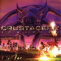 Crustacean - Insaniac (2003)
