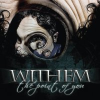Withem - The Point Of You (2013)