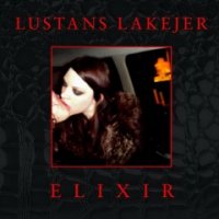 Lustans Lakejer - Elixir (2011)