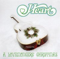Heart - A Lovemongers' Christmas (2004)