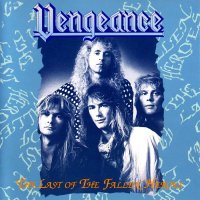 Vengeance - The Last Of The Fallen Heroes (1994)