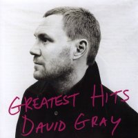 David Gray - Greatest Hits (2007)