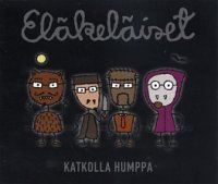 Elakelaiset - Katkolla Humppa (2003)