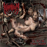 Kraanium - The Art Of Female Sodomy (2009)
