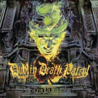 Dublin Death Patrol - DDP 4 Life (2007) Lossless