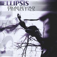 Ellipsis - From Beyond Thematics (2004)  Lossless