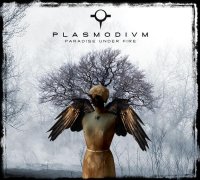Plasmodivm - Paradise Under Fire (2008)